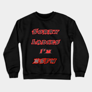 NSFW Crewneck Sweatshirt